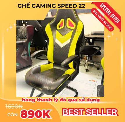 GHẾ SPEED 22 thanh lý 96%